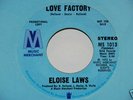 ELOISE LAWS    * LOVE FACTORY *    ORG. 1973  Soul 45