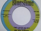 Big Joe Turner - Two Loves Have I - US Bluestime Promo