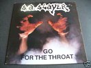 S.A. SLAYER - Go For The Throat