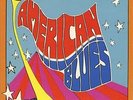 AMERICAN BLUES IS HERE (FIRST LP-PRE-ZZ TOP)