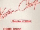 KAREN CHERYL tres rare MAXI 45T pr*mo TCHOO TCHOO