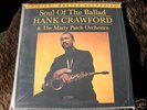 HANK CRAWFORD / Soul Of The Ballad Sealed MFSL LP
