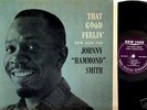JAZZ LP Johnny Hammond Smith THAT GOOD FEELIN' New Jazz