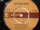 SPITFIRE BOYS BRITISH REFUGEE RK 1001 ORIGINAL PUNK 7