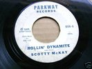 Scotty McKay 45 Rollin' Dynamite Parkway Rockabilly