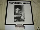 Never Say When Broken Flag Ramleh Total Whitehouse SPK