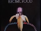 Electric Food – Flash / Heavy Fuzz Kraut / Nice Copy