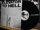 ELEVATOR TO HELL S/T LP indie/vinyl/erics trip/sloan
