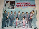 ORQUESTA AMAZONAS ECUADOR LP SALSA  1988 SELLO ORION