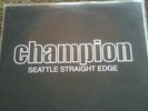 CHAMPION COME OUT SWINGING TEST PRESS /12 STRAIGHT EDGE