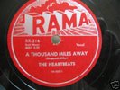 78 RPM RAMA 216   THE HEARTBEATS  A THOUSAND MILES AWAY