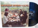 CATHERINE RIBEIRO + ALPES - AME DEBOUT - FRENCH PROG LP