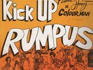KICK UP RUMPUS. colorman. CREATION L.P. 1986.