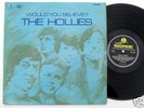The Hollies   Would You Believe 1st Press 1/1  PMC7008