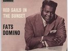 FATS DOMINO 7'' EP RED SAILS IN THE SUNSET IN N/EX CON
