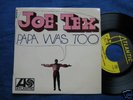 Joe Tex EP : Papa was too (soul)