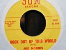 JOE NORRIS -ROCK IT OUT OF THIS WORLD - RARE ROCKABILLY