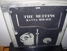 MUFFINS manna/mirage - sealed -