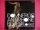 ARNE DOMNERUS ANTIPHONE BLUES 1975 ORIG LP SWEDEN NM