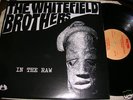 Funk Soul THE WHITEFIELD BROTHERS * IN THE RAW U.S. LP