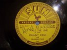 JOHNNY CASH SUN 78 RPM I WALK THE LINE / GET RHYTHM