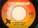 MODERN SOUL 45-TYRONE DAVIS-JUST MY LUCK