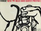 MILES DAVIS- Cookin With  ( Prestige Original press)