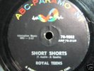 78 RPM ABC PARAMOUNT 9882    ROYAL TEENS   SHORT SHORTS