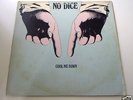 NO DICE 'COOL ME DOWN' RARE US TAX LOSS HARD ROCK '76
