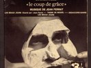 B.O.FILM LE COUP DE GRÂCE Musique et Chant JEAN FERRAT
