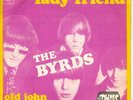 THE BYRDS - LADY FRIEND - OUTSTANDING DUTCH 7