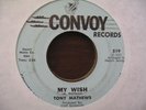 RARE NORTHERN SOUL 45 - TONY MATHEWS - CONVOY