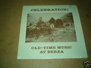 celebration old time music berea kentucky lp near mint