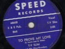 BLUES ROCKABILLY 78 on SPEED--T.V. SLIM --HEAR BOTH