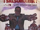 los 5 de oro salsomania  colombia superrrrrrrrrrrrrr???