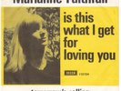 MARIANNE FAITHFULL Is This What I Get RARE Denmark 45