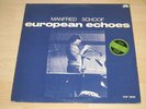 MANFRED SCHOOF - EUROPEAN ECHOES - RARE FMP LP - MINT-