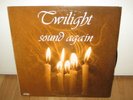 TWILIGHT sound again 12
