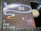 ÑU A Golpe de Latigo LP 79' SPANISH HARD HEAVY PROG OG