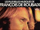 FRANCOIS DE ROUBAIX Plus belles musiques Vol 3 breaks