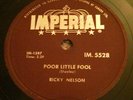 78 RPM RICKY NELSON POOR LITTLE FOOL IMPERIAL #5528 M-