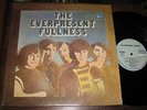 Everpresent Fullness 60s ROCK PSYCH LP First Album USA