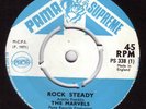 THE MARVELS - ROCK STEADY / BE MY BABY orig. PAMA
