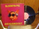 ILPS 9101    BLODWYN PIG  AHEAD RINGS OUT