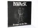 ATTACK - Danger In The Air (LP)