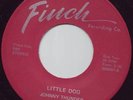 JOHNNY THUNDER-LITTLE DOG- RARE ROCKABILLY 45