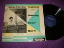RARE LP 33T MARIE THERESE FOURNEAU  DEBUSSY piano RAVEL