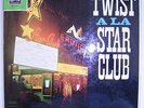 Twist á la Star Club LP Electrola D 60s mit The Beatles