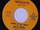 DALE DARBY: Push It Up Baby 45 rare Funk