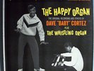 DAVE BABY CORTEZ HAPPY ORGAN MINT RCA LIVING STEREO LP